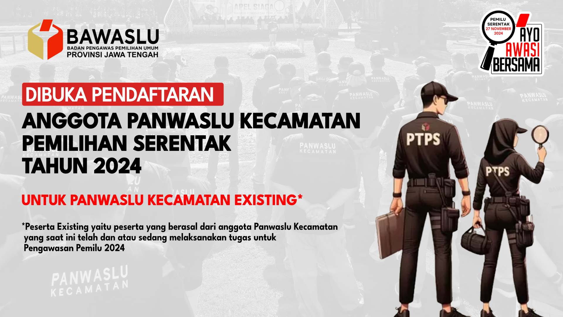 PENGUMUMAN SELEKSI DAN PENILAIAN EVALUASI KINERJA BAGI ANGGOTA PANWASLU KECAMATAN EXISTING DALAM RANGKA PEMILIHAN TAHUN 2024