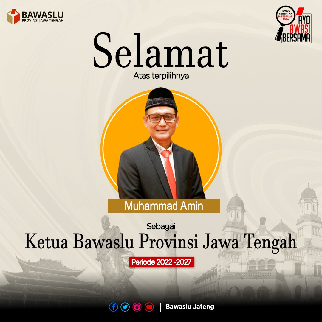 Ketua Bawaslu Jawa Tengah Dijabat Muhammad Amin