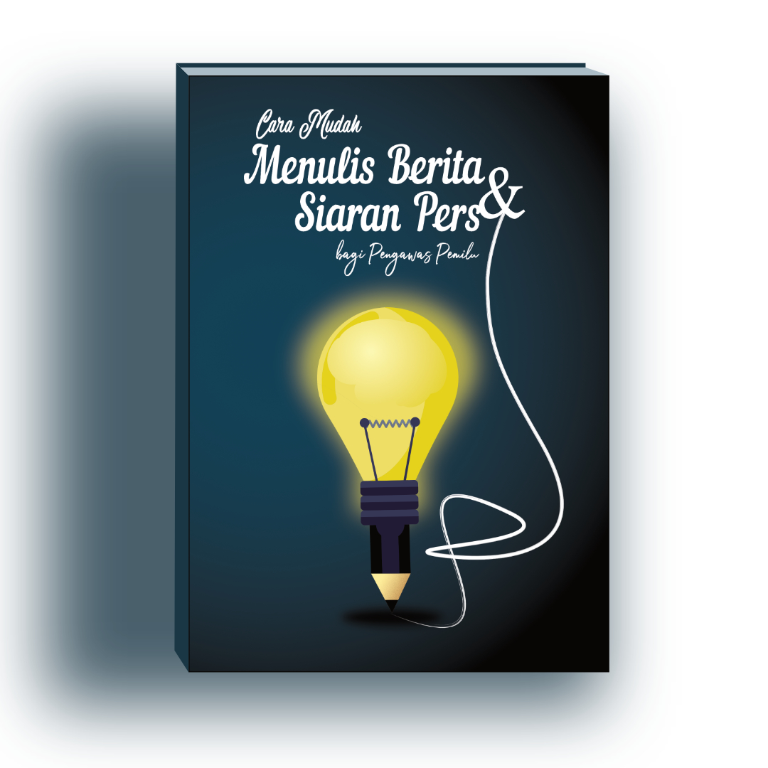 Jawa Tengah Luncurkan Buku Mudah Menulis Berita Bagi Pengawas Pemilu