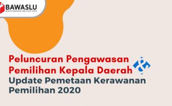 IKP Pilkada Termutakhir, Kerawanan Pilkada Meningkat Akibat Wabah