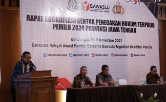 Sentra Gakkumdu di Jawa Tengah Samakan Persepsi